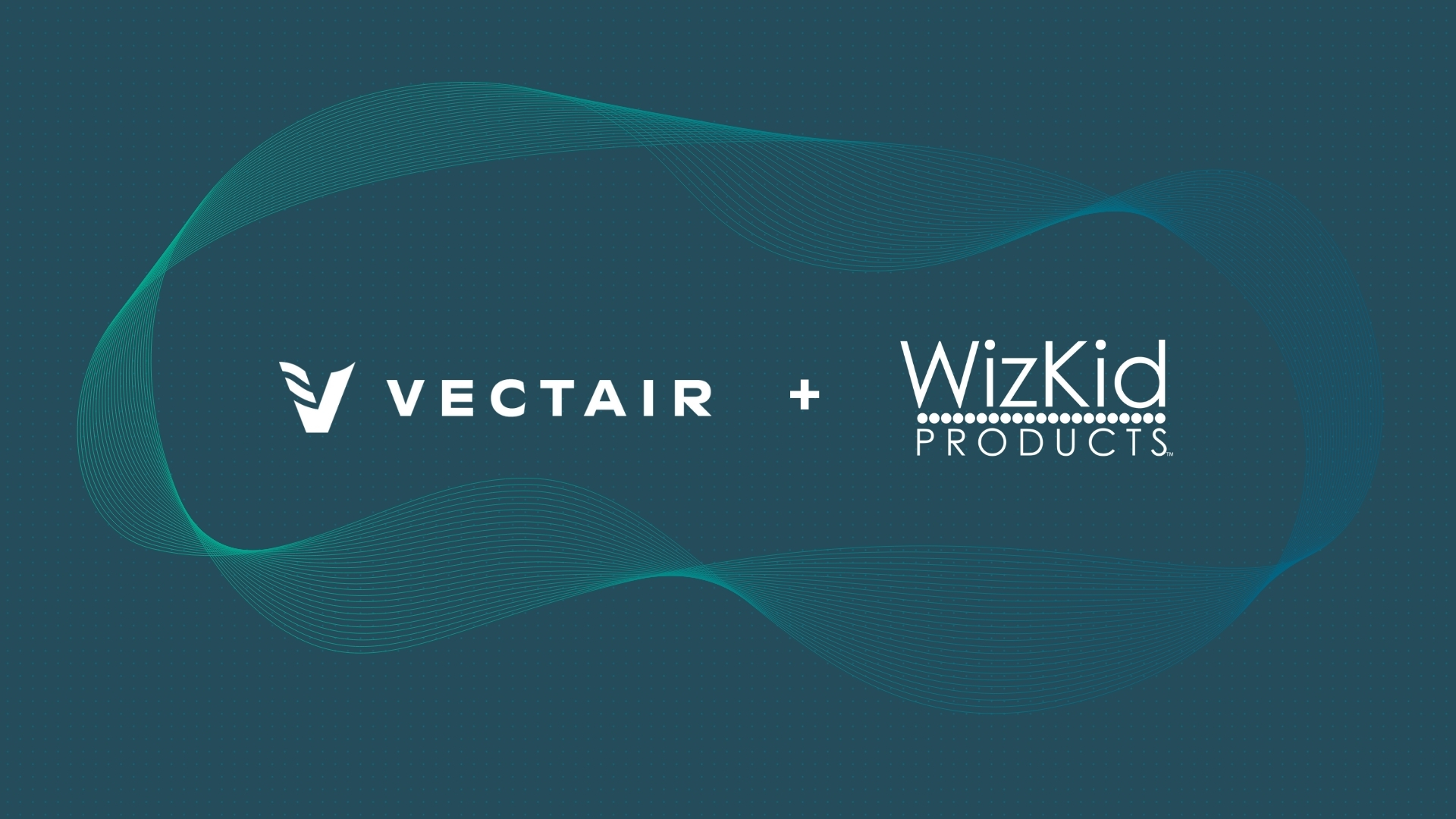 Vectair Acquires WizKid Products to Strengthen Product Portfolio